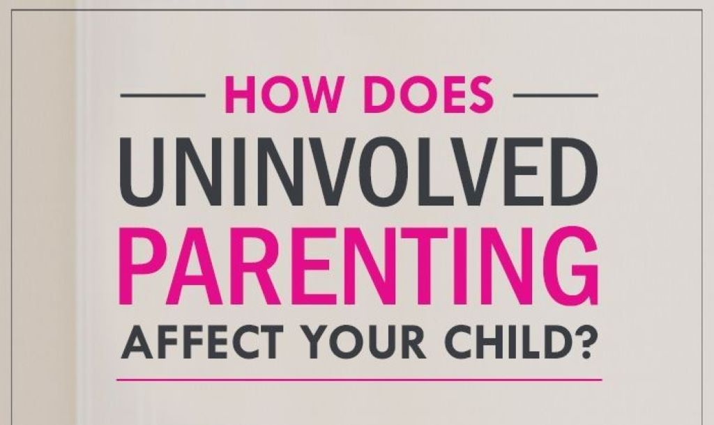 Uninvolved Parenting Style