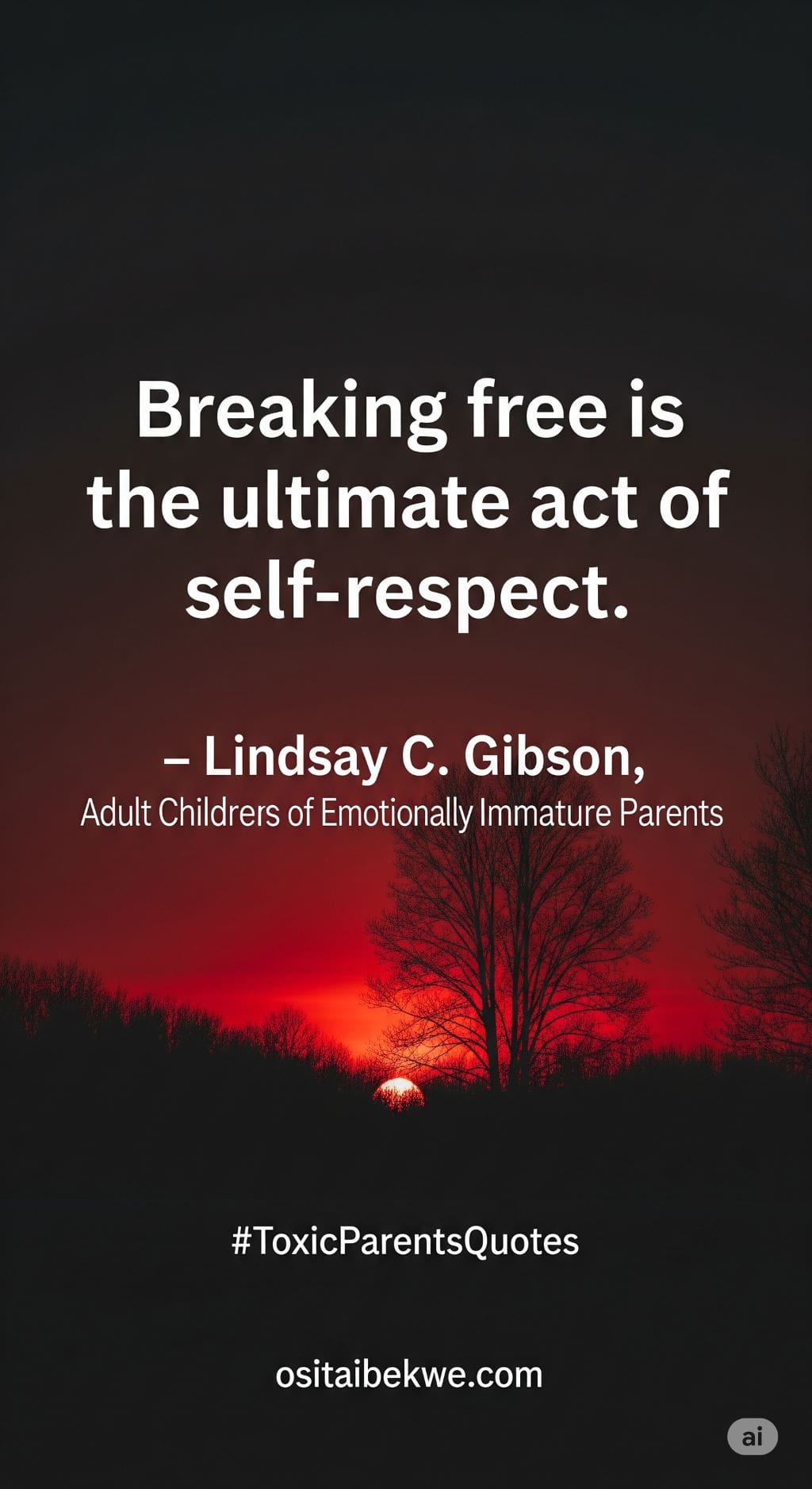 Quotes About Toxic Parents and Breaking Free