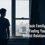 Toxic Family Quotes: Finding Your Peace Amidst Relational Chaos Toxic Family Quotes