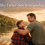 Healthy Father-Son Relationship